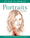 Portraits (How to Draw) - Susie Hodge