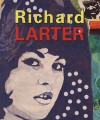 Richard Larter - Deborah Hart, Deborah Clarke, Joanna Mendelssohn