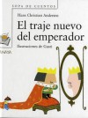 El traje nuevo del emperador / The Emperor's New Clothe (Sopa De Cuentos / Soup of Stories) - Hans Christian Andersen