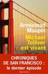 Chroniques de San Francisco Tome 7 Michael Tolliver est vivant - Armistead Maupin