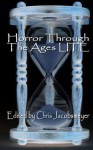 Horror Through the Ages LITE - Christopher Jacobsmeyer