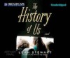 The History of Us - Leah Stewart