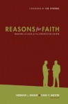 Reasons for Faith: Making a Case for the Christian Faith - Louis Markos, Norman L. Geisler, Chad V. Meister
