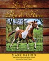 Life Lessons from a Ranch Horse: With a New Afterword by the Author - Mark Rashid