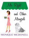 Mr Right and Other Mongrels - Monique McDonell