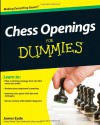 Chess Openings For Dummies - James Eade