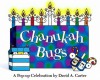 Chanukah Bugs: A Pop-up Celebration - David A. Carter