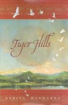 Tiger Hills - Sarita Mandanna