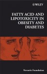 Fatty Acid and Lipotoxicity in Obesity and Diabetes - Gregory Bock, Jamie A. Goode