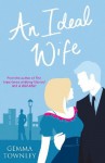 An Ideal Wife (Jessica Wild Trilogy 3) - Gemma Townley