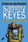 Sammy Keyes and the Art of Deception - Wendelin Van Draanen