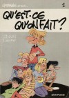 Qu'est-ce qu'on fait ? - Thierry Culliford, Frédéric Jannin