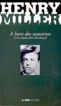 A hora do assassinos - Henry Miller