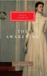 The Awakening (Everyman's Library) - Kate Chopin