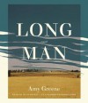 Long Man: A novel - Amy Greene