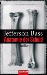 Anatomie Der Schuld - Jefferson Bass