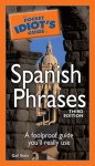 The Pocket Idiot's Guide to Spanish Phrases - Gail Stein