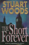 The Short Forever - Stuart Woods