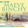 Firefly Summer: Full-Cast Radio Drama Starring David Soul - Maeve Binchy, David Soul