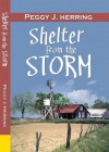 Shelter From the Storm - Peggy J. Herring