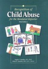 Recognition of Child Abuse for the Mandated Reporter - Angelo P. Giardino