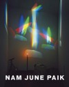 Nam June Paik - Sook-Kyung Lee, Susanne Rennert