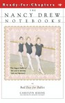 Bad Day for Ballet (Nancy Drew Notebooks) - Carolyn Keene, Anthony Accardo