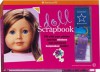 Doll Scrapbook (American Girl Library) - Erin Falligant, Camela Decaire