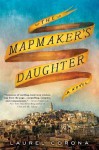 The Mapmaker's Daughter - Laurel Corona