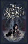 The Year of Shadows - Claire Legrand, Karl Kwasny