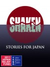 SHAKEN: Stories for Japan - I.J. Parker, Gary Phillips, C.J. West, Dale Furutani, Wendy Hornsby, Naomi Hirahara, Debbi Mack, Cara Black, Brett Battles, Timothy Hallinan