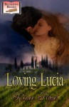 Loving Lucia - Renee Rose