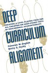 Deep Curriculum Alignment - Fenwick W. English