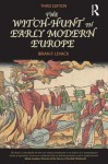 The Witch-Hunt in Early Modern Europe - Jon O'Brien, Brian P. Levack