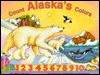 Count Alaska's Colors - Shelley Gill