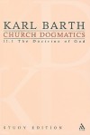 Church Dogmatics, Vol. 2.1, Sections 28 30: The Doctrine Of God, Study Edition 8 - Karl Barth