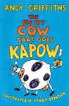 The Big Fat Cow that Goes Kapow - Andy Griffiths, Terry Denton