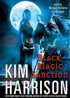 Black Magic Sanction - Marguerite Gavin, Kim Harrison