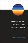 Institutional Change and Globalization - John Lorne Campbell