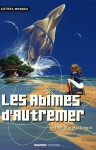 Les Abimes D'Autremer - Danielle Martinigol