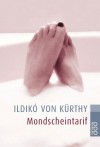 Mondscheintarif - Ildikó von Kürthy