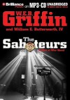 The Saboteurs (Men At War, #5) - W.E.B. Griffin, William E. Butterworth IV, David Colacci