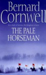 The Pale Horseman (The Saxon Stories, #2) - Bernard Cornwell