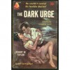 The Dark Urge - Robert W. Taylor