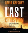 The Last Christian - David Gregory, Lincoln Hoppe