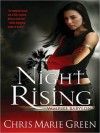 Night Rising - Chris Marie Green