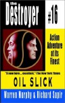 Oil Slick - Warren Murphy, Richard Ben Sapir