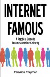 Internet Famous - Cameron Chapman