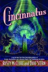 Cincinnatus: The Secret Plot to Save America - Rusty McClure, David Stern