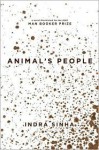 Animal's People - Indra Sinha